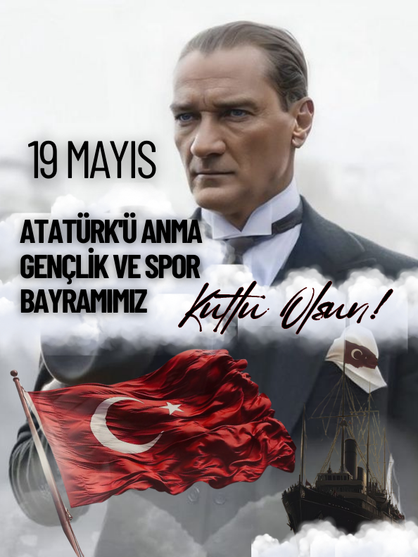 19 Mayıs Atatürk’ü Anma, Gençlik ve Spor Bayramı